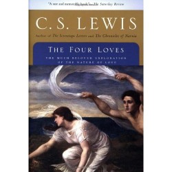 C.S. Lewis "The Four Loves" Book Review Reading Theology Books